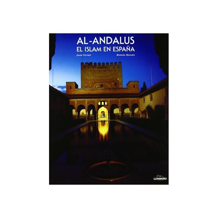 Al-Andalus. El Islam en España